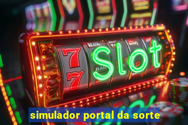 simulador portal da sorte